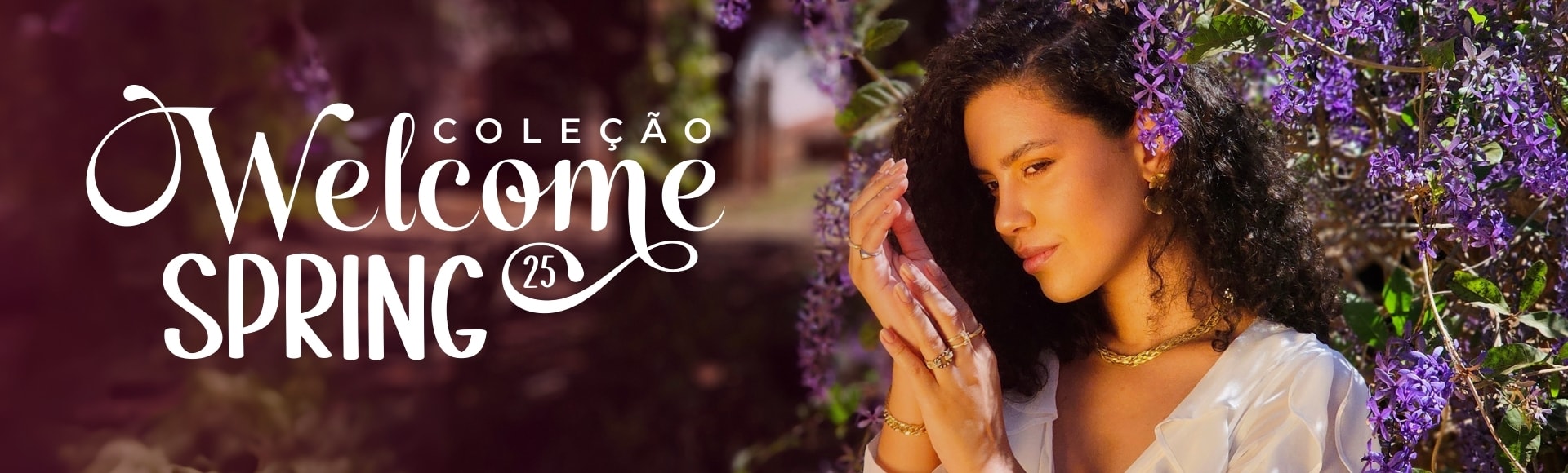 Coleção Welcome Spring 2025